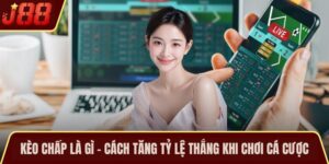 Kèo Chấp Là Gì - Cách Tăng Tỷ Lệ Thắng Khi Chơi Cá Cược