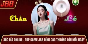 Xóc Đĩa Online - Top Game J88 Đỉnh Cao Thưởng Lớn Mỗi Ngày