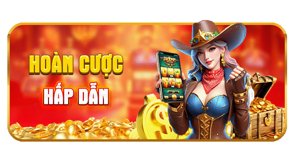 hoàn cược hấp dẫn